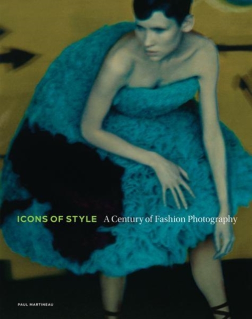 Icons of Style - A Century of Fashion Photography, Hardback Book