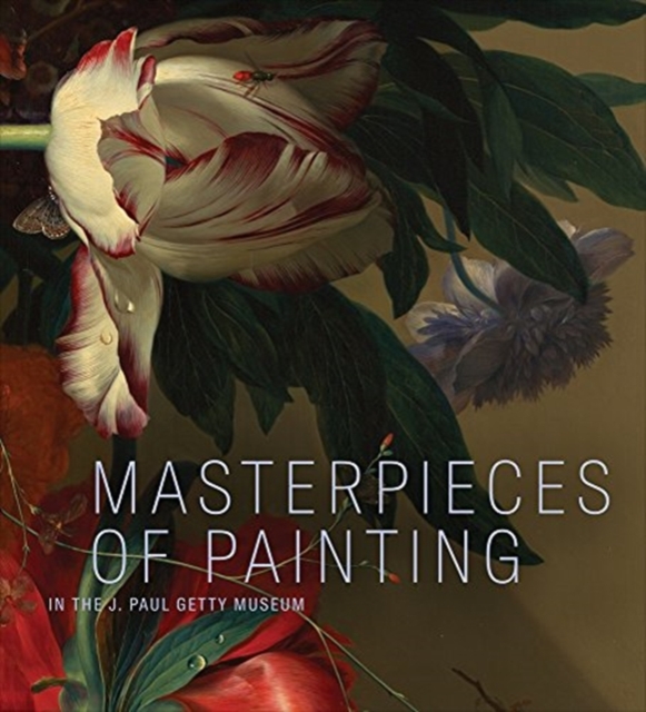 Masterpieces of Painting - J. Paul Getty Museum, Hardback Book