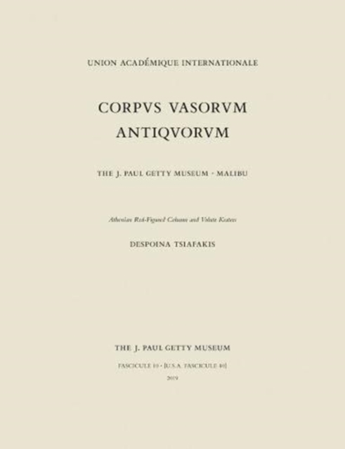 Corpus Vasorum Antiquorum, Fascicule 10 - Athenian  Red-Figure Column and Volute Kraters, Hardback Book