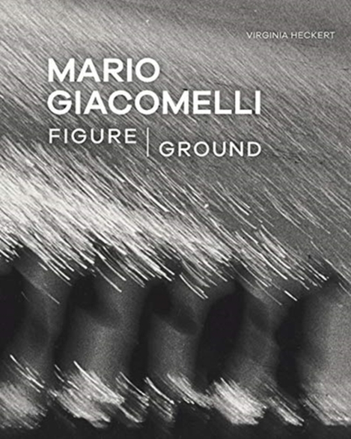 Mario Giacomelli - Figure/Ground, Paperback / softback Book