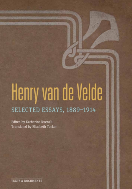 Henry van de Velde : Selected Essays, 1889-1914, EPUB eBook