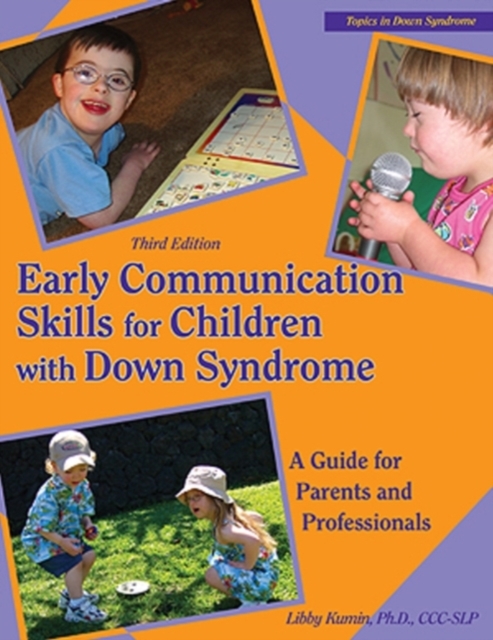 Early Communication Skills for Children with Down Syndrome : A Guide for Parents & Professionals, Mixed media product Book