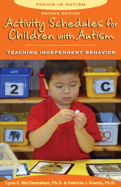 Activity Schedules for Children with Autism, Second Edition : Teaching Independent Behavior, EPUB eBook