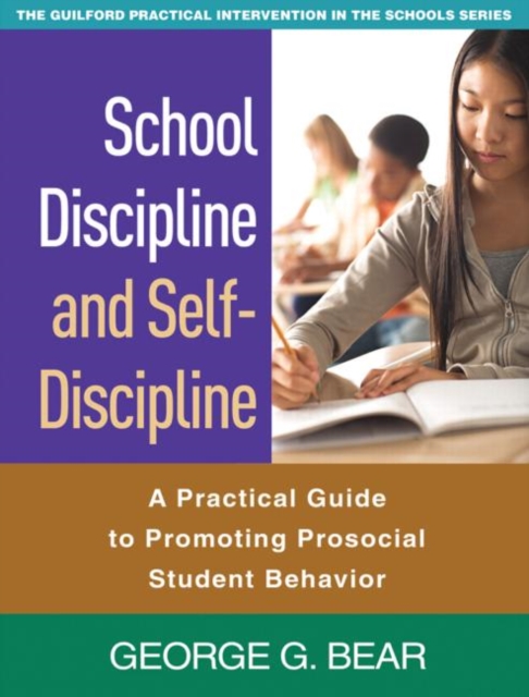 School Discipline and Self-Discipline : A Practical Guide to Promoting Prosocial Student Behavior, Paperback / softback Book