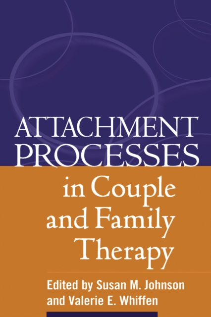 Attachment Processes in Couple and Family Therapy, EPUB eBook