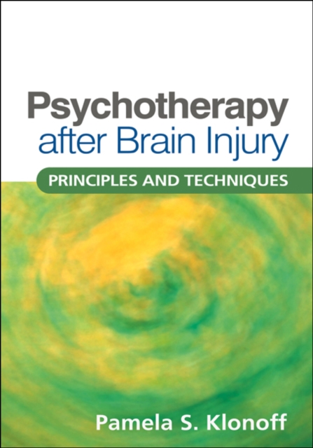 Psychotherapy after Brain Injury : Principles and Techniques, PDF eBook