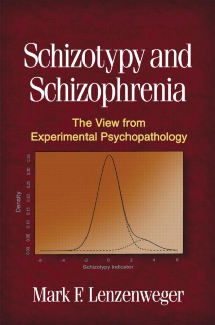 Schizotypy and Schizophrenia : The View from Experimental Psychopathology, Hardback Book