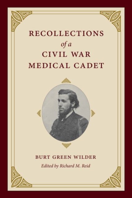 Recollections of a Civil War Medical Cadet, Hardback Book