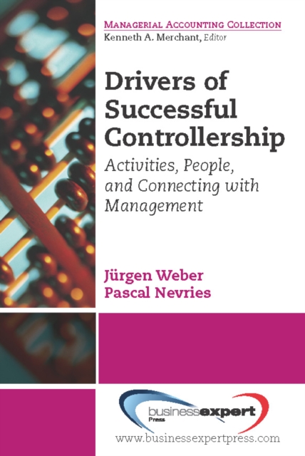 Drivers of Successful Controllership : Activities, People, and Connecting with Management, EPUB eBook