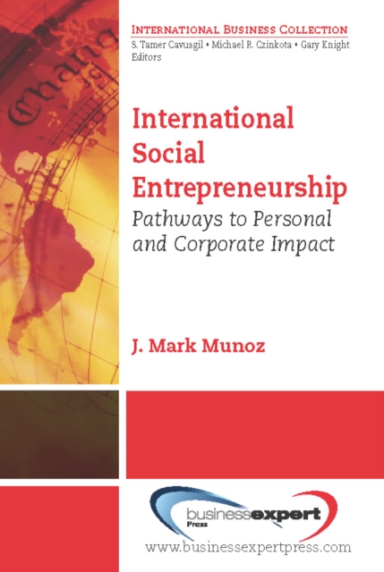 International Social Entrepreneurship : Pathways to Personal and Corporate Impact, EPUB eBook