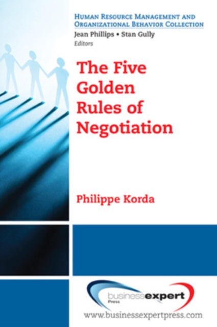 The Five Golden Rules of Negotiation, Paperback / softback Book