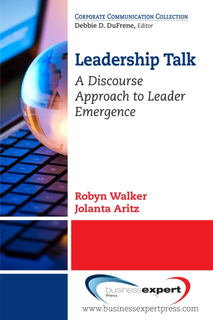 Leadership Talk : A Discourse Approach to Leader Emergence, EPUB eBook