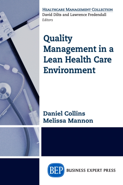 Quality Management in a Lean Health Care Environment, EPUB eBook