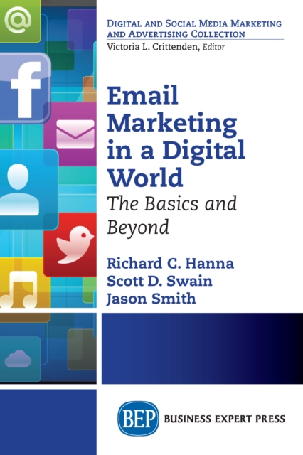Email Marketing in a Digital World : The Basics and Beyond, EPUB eBook