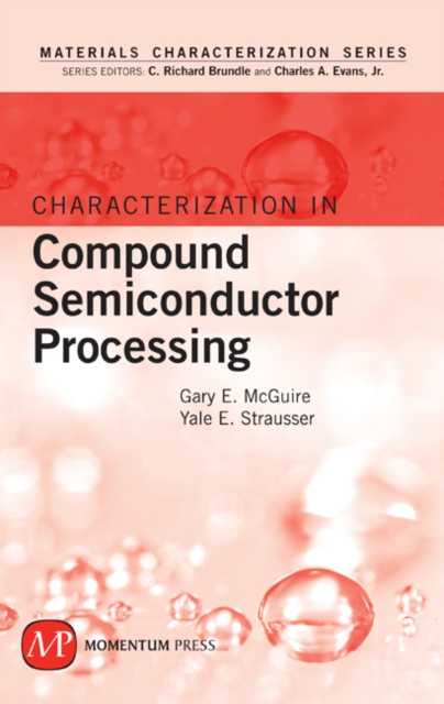Characterization in Compound Semiconductor Processing, PDF eBook