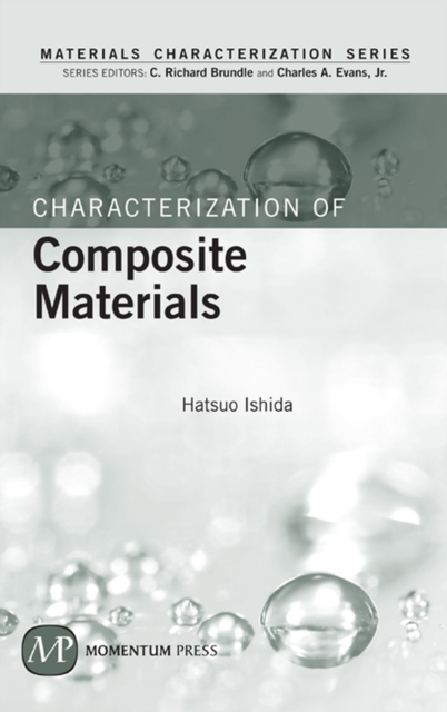 Characterization of Composite Materials, Hardback Book