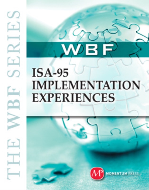 The WBF Book Series- Isa 95 Implementation Experiences, Hardback Book