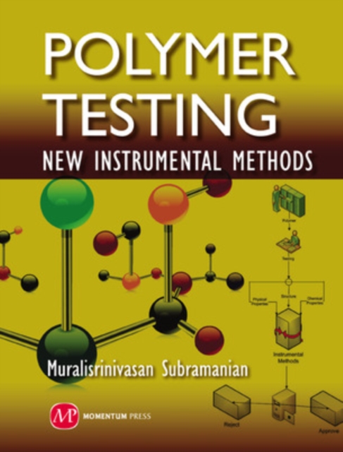 Polymer Testing: New Instrumental Methods, Hardback Book