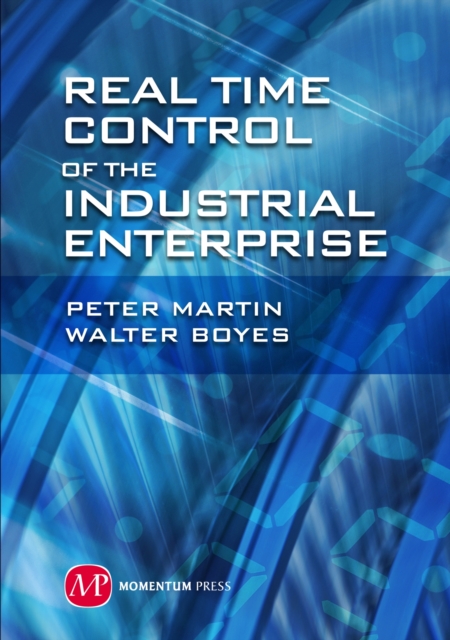 Real Time Control of the Industrial Enterprise, Hardback Book