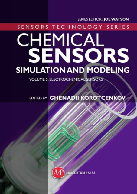 Chemical Sensors : Simulation and Modeling Volume 5: Electrochemical Sensors, EPUB eBook