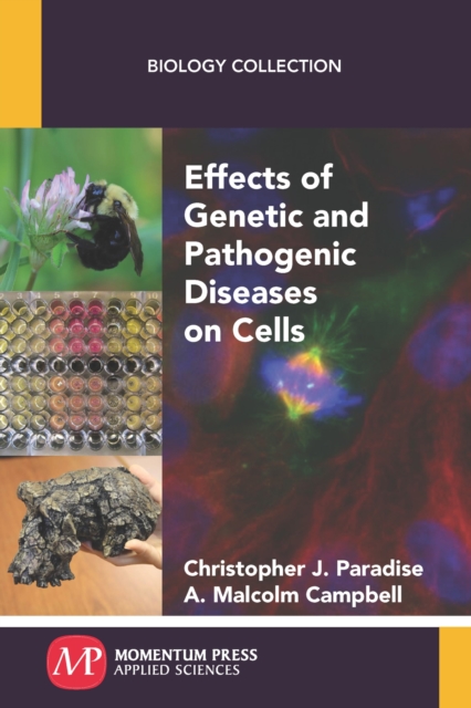 Effects of Genetic and Pathogenic Diseases on Cells, Paperback / softback Book