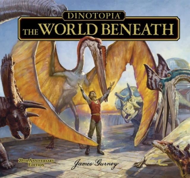 Dinotopia the World Beneath, Hardback Book