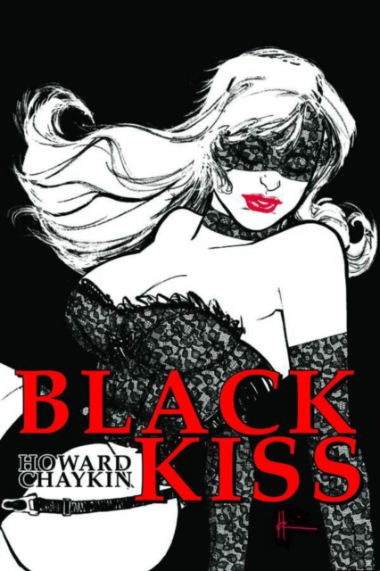 Howard Chaykin's Black Kiss, Hardback Book