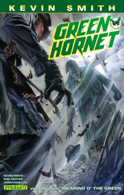 Kevin Smith's Green Hornet Volume 2 : Wearing o' the Green, Paperback / softback Book
