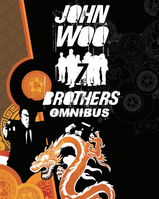 John Woo's Seven Brothers Omnibus, Paperback / softback Book