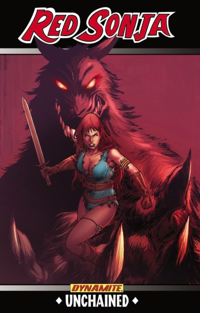 Red Sonja: Unchained, Paperback / softback Book