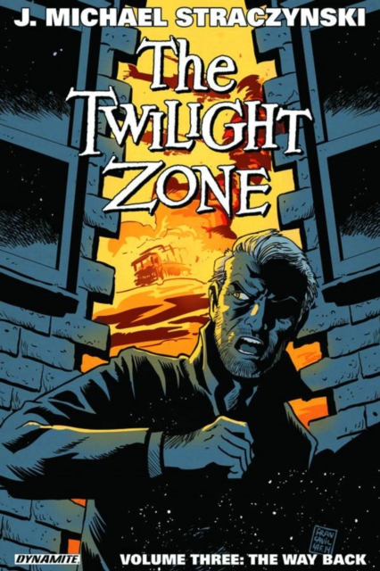 The Twilight Zone Volume 3 : The Way Back, Paperback / softback Book