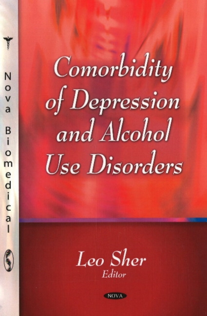 Comorbiditiy of Depression & Alcohol Use Disorders, Hardback Book