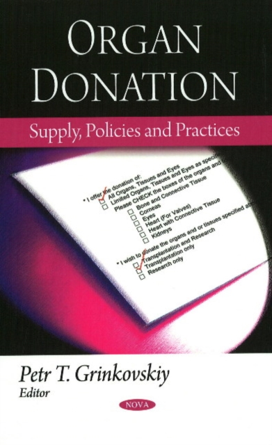 Organ Donation : Supply, Policies & Practices, Hardback Book
