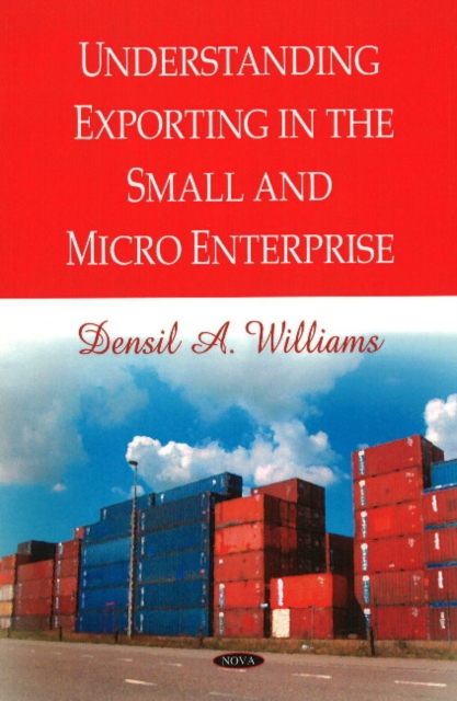 Understanding Exporting in the Small & Micro Enterprise, Hardback Book