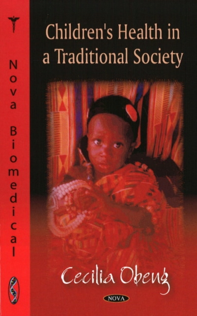 Children's Health in a Traditional Society, Hardback Book