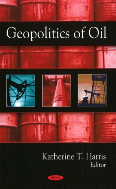 Geopolitics of Oil, Hardback Book