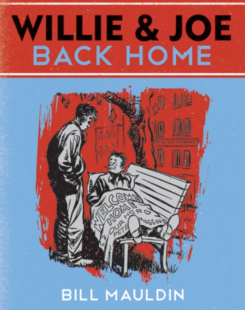 Willie & Joe: The WWII Years, Paperback / softback Book