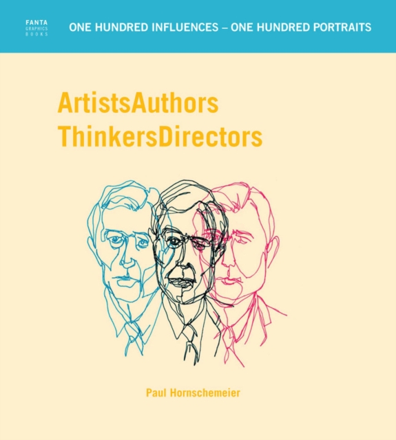 Artists Authors Thinkers Directors, Hardback Book