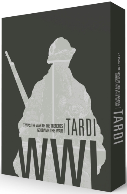 Tardi's WW1: it Was the Year of the Trenches / Goddamn This War!, Hardback Book