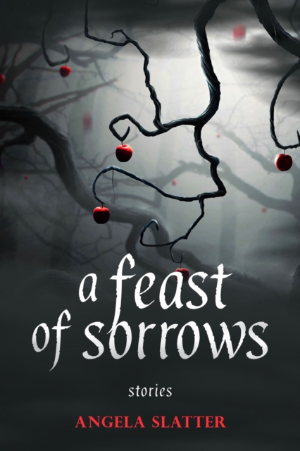 A Feast of Sorrows Stories, Paperback / softback Book
