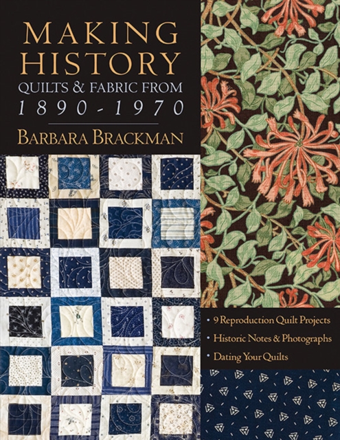 Making History : Quilts & Fabric from 1890-1970, EPUB eBook