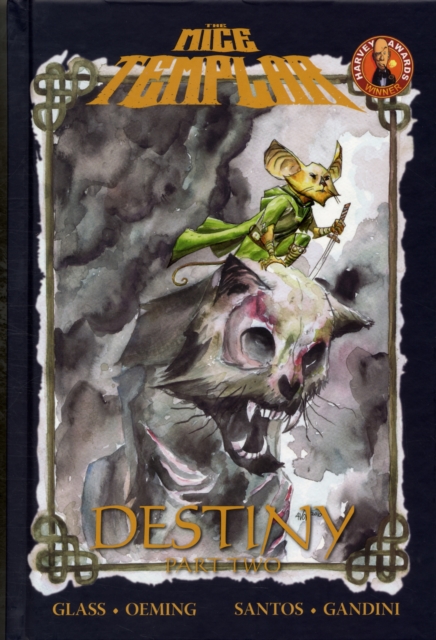 Mice Templar Volume 2.2: Destiny Part 2, Hardback Book