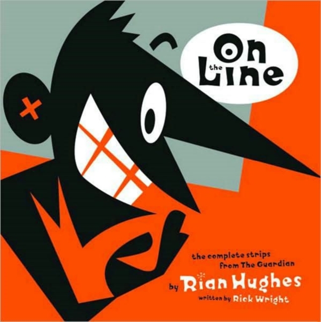 On The Line : The Complete Strips from the Guardian, Hardback Book