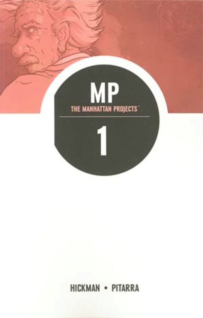 The Manhattan Projects Volume 1: Science Bad, Paperback / softback Book