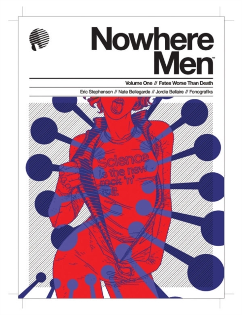 Nowhere Men Volume 1: Fates Worse Than Death, Paperback / softback Book