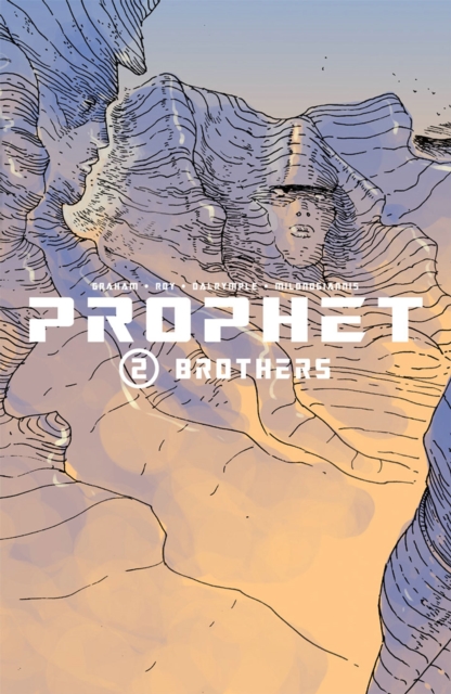 Prophet Volume 2: Brothers, Paperback / softback Book