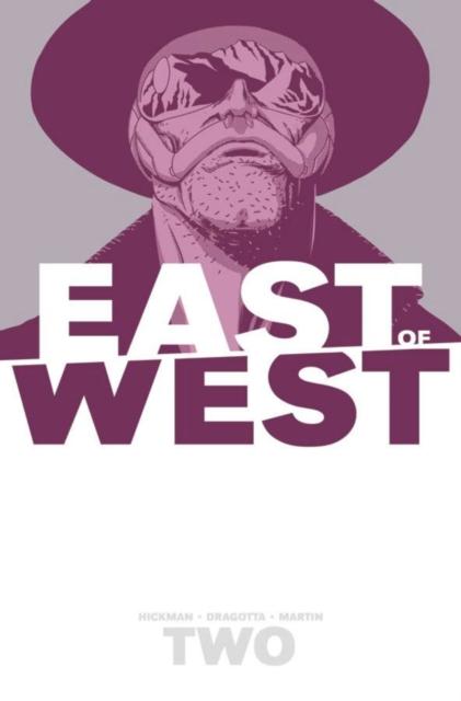 East of West Volume 2: We Are All One, Paperback / softback Book