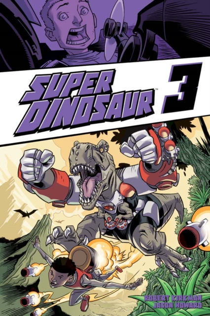 Super Dinosaur Vol. 3, EPUB eBook