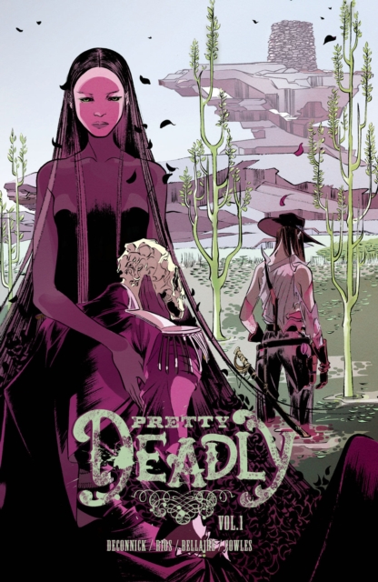 Pretty Deadly Volume 1: The Shrike, Paperback / softback Book