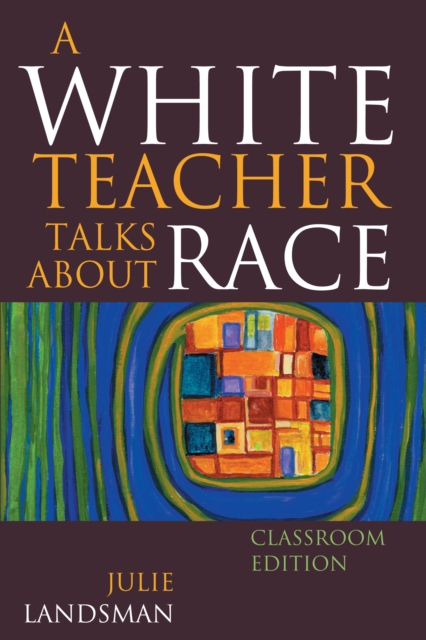 White Teacher Talks about Race, PDF eBook